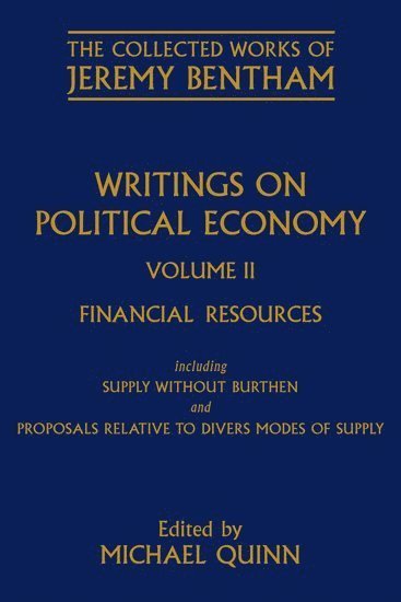 Writings on Political Economy: Volume II - The Collected Works of Jeremy Bentham - Jeremy Bentham - Books - Oxford University Press - 9780198809005 - April 11, 2019