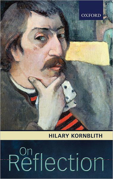 Cover for Kornblith, Hilary (University of Massachusetts, Amherst) · On Reflection (Hardcover bog) (2012)