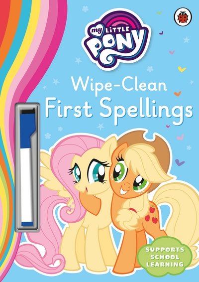 My Little Pony - Wipe-Clean First Spellings - My Little Pony - Bücher - Penguin Random House Children's UK - 9780241314005 - 7. September 2017