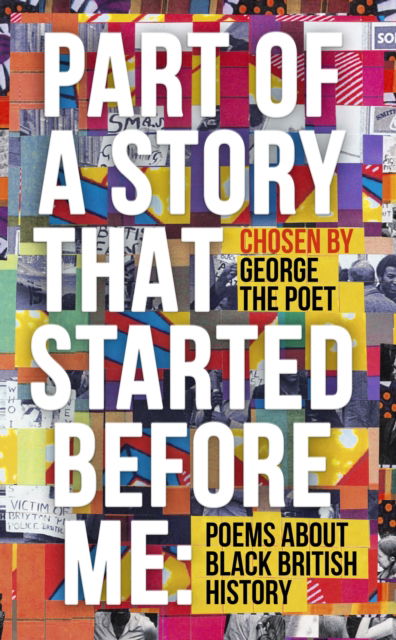 Part of a Story That Started Before Me: Poems about Black British History - Part of a Story That Started Before Me - Books - Penguin Random House Children's UK - 9780241567005 - August 22, 2024