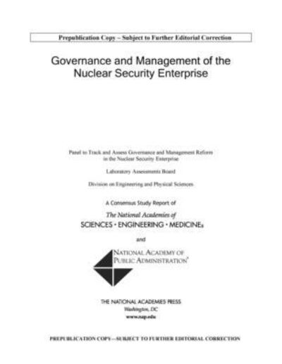 Cover for National Academy of Public Administration · Governance and Management of the Nuclear Security Enterprise (Paperback Book) (2020)