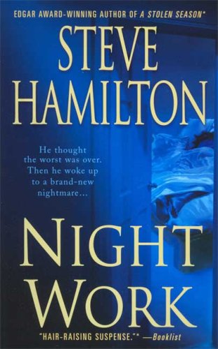 Cover for Steve Hamilton · Night Work (Paperback Book) [Reprint edition] (2008)