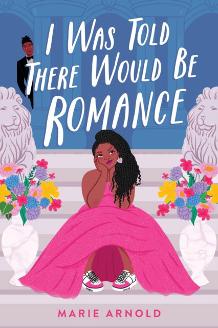 Marie Arnold · I Was Told There Would Be Romance (Hardcover Book) (2024)