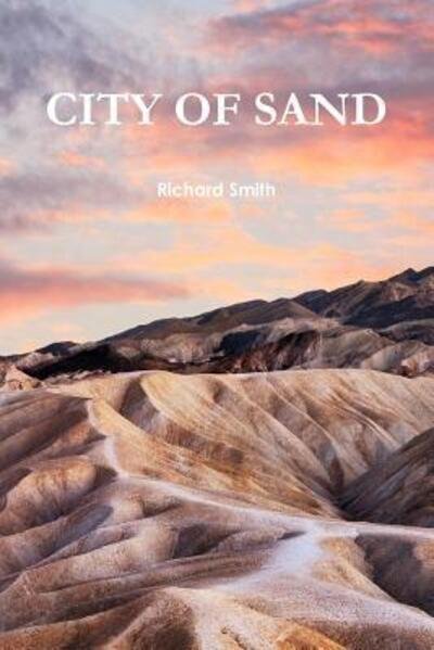 Cover for Richard Smith · City of Sand (Paperback Book) (2018)