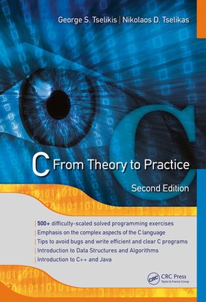 Cover for Tselikis, George S. (4Plus company, Athens, Greece) · C: From Theory to Practice, Second Edition (Paperback Bog) (2020)