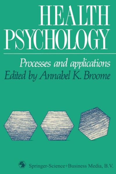 Cover for Annabel Broome · Health Psychology: Processes and Applications (Paperback Book) [1989 edition] (1989)