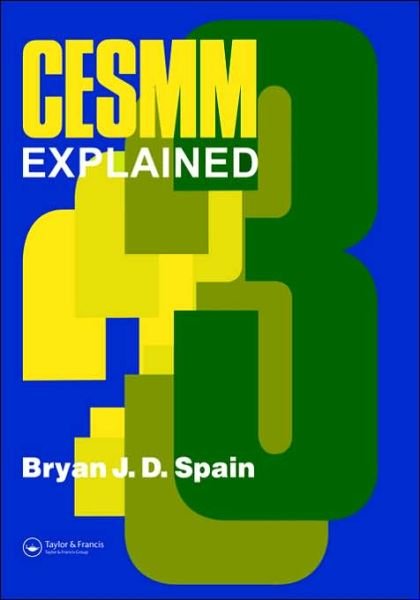 Cover for Bryan Spain · CESMM 3 Explained - Spon's Price Books (Hardcover Book) (1992)