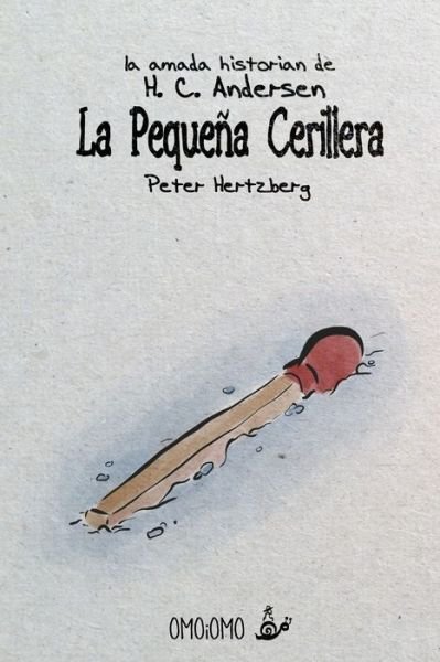 Cover for Hc Andersen · La Pequena Cerillera (Paperback Bog) (2019)