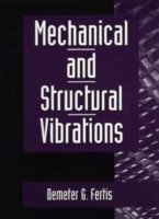 Cover for Fertis, Demeter G. (The University of Akron) · Mechanical and Structural Vibrations (Paperback Book) (1995)