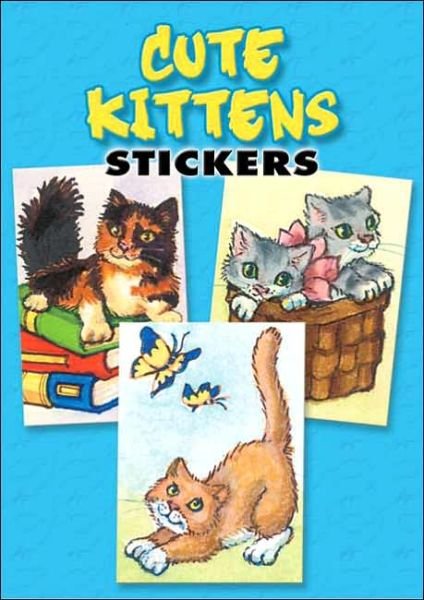 Cover for Nina Barbaresi · Cute Kittens Stickers: 36 Stickers, 9 Different Designs - Dover Little Activity Books Stickers (Tryksag) (2006)