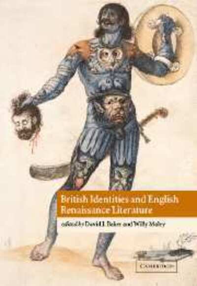 Cover for Willy Maley · British Identities and English Renaissance Literature (Innbunden bok) (2002)
