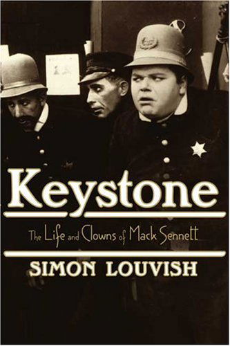 Cover for Mack Sennett · Keystone Life &amp; Clowns (Book) (2010)