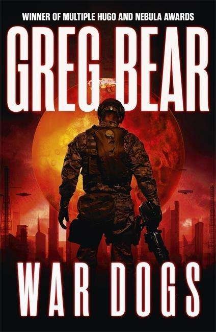 Cover for Greg Bear · War Dogs (Paperback Bog) (2015)