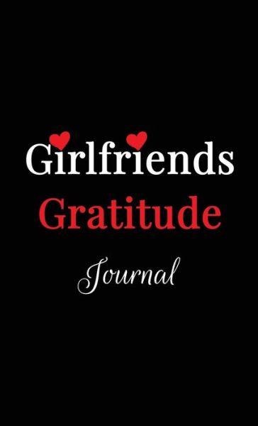 Cover for Kate Delaney · Girlfriends Gratitude Journal (Hardcover Book) (2020)