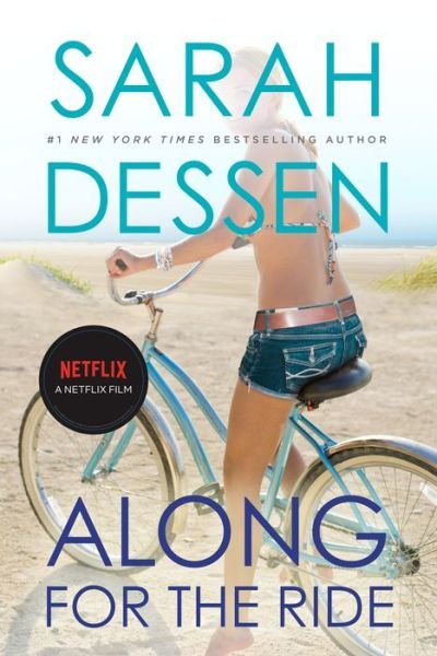 Cover for Sarah Dessen · Along for the Ride: (Movie Tie-In) (Paperback Book) (2022)