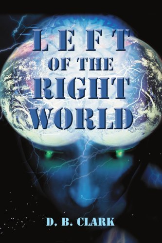 Cover for Donald Clark · Left of the Right World (Paperback Bog) (2004)
