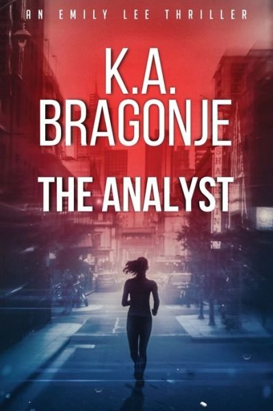 Cover for K a Bragonje · The Analyst (Paperback Book) (2018)