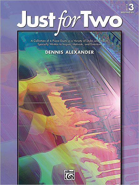 Cover for Dennis Alexander · Just for Two Book 3 - Just for Two (Paperback Book) (2012)