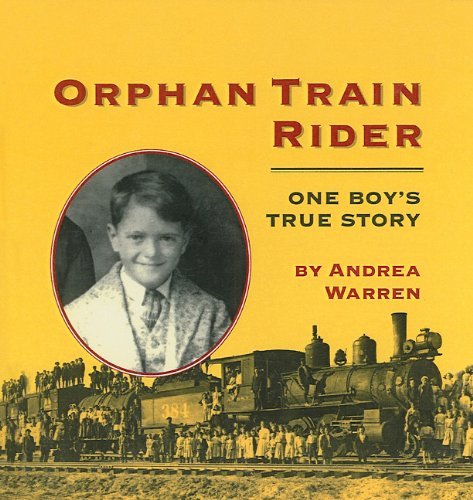 Cover for Andrea Warren · Orphan Train Rider: One Boy's True Story (Hardcover bog) (1998)