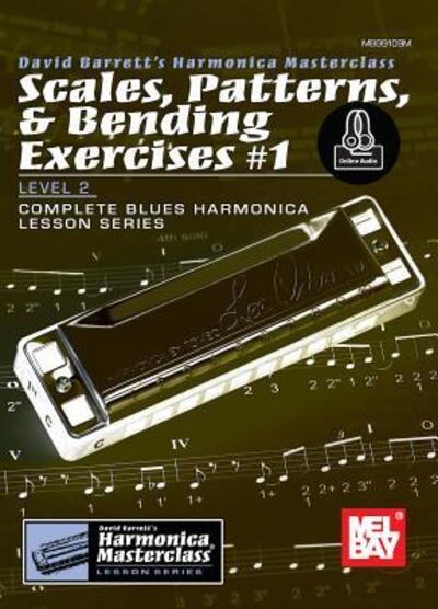 Scales, Patterns and Bending Exercises #1 Book - David Barrett - Books - Mel Bay Publications,U.S. - 9780786691005 - August 15, 2015