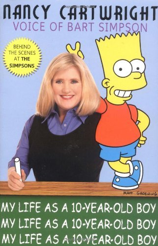 Cover for Nancy Cartwright · My Life Ss a Ten Year-old Boy (Paperback Book) [1st Paperback Edition, English Language edition] (2001)