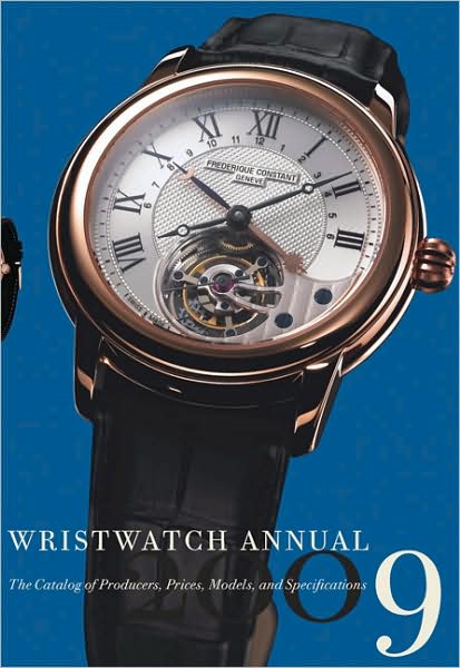 Cover for Peter Braun · Wristwatch Annual: The Catalog of Producers, Prices, Models, and Specifications (Paperback Book) [2009 edition] (2008)