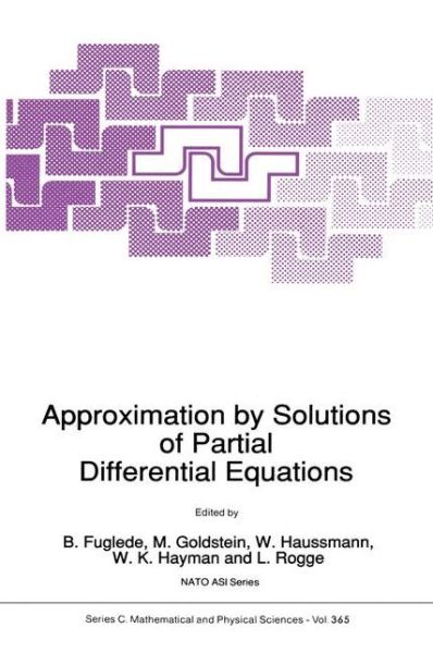 Cover for Bent Fuglede · Approximation by Solutions of Partial Differential Equations - NATO Science Series C (Innbunden bok) [1992 edition] (1992)