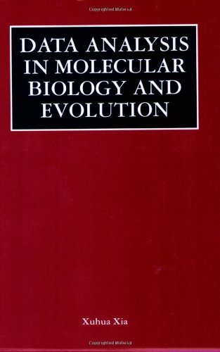 Cover for Xuhua Xia · Data Analysis in Molecular Biology and Evolution (Hardcover Book) [2000 edition] (2001)