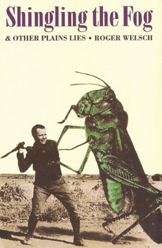 Cover for Roger Welsch · Shingling the Fog and Other Plains Lies (Paperback Book) (1980)