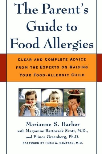 Cover for Elinor Greenberg · The Parent's Guide to Food Allergies: Clear and Complete Advice from the Experts on Raising Your Food-allergic Child (Taschenbuch) [1st edition] (2001)