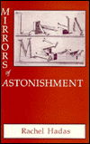 Mirrors of Astonishment: Poems - Rachel Hadas - Books - Rutgers University Press - 9780813519005 - November 26, 1992