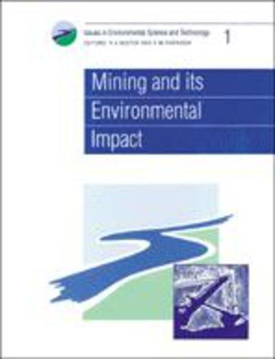 Cover for Royal Society of Chemistry · Mining and its Environmental Impact - Issues in Environmental Science and Technology (Paperback Bog) (1994)