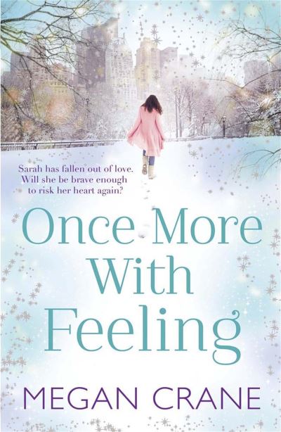 Once More With Feeling - Megan Crane - Books - Quercus Publishing - 9780857380005 - December 6, 2012