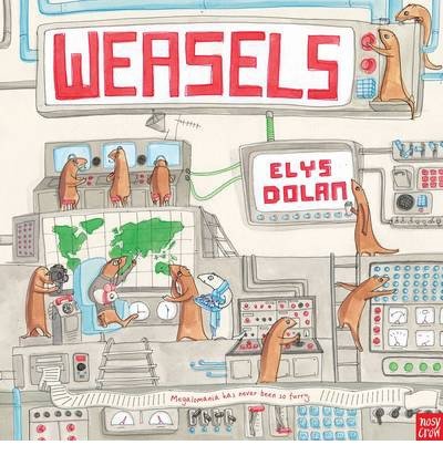 Cover for Elys Dolan · Weasels (Paperback Book) (2014)