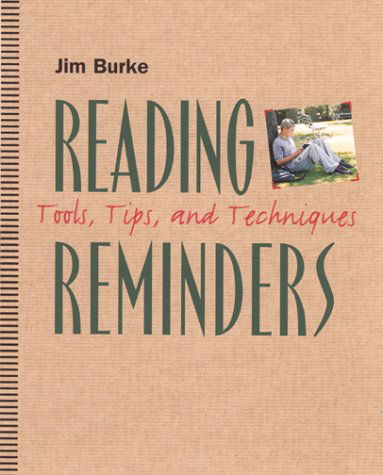 Cover for Jim Burke · Reading Reminders: Tools, Tips, and Techniques (Great Source Professional Development) (Paperback Book) (2000)