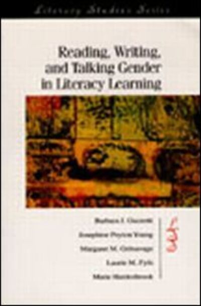 Cover for Barbara J. Guzzetti · Reading, Writing, and Talking Gender in Literacy Learning - IRA's Literacy Studies Series (Paperback Book) (2002)