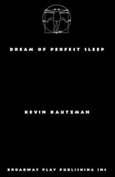 Cover for Kevin Kautzman · Dream of Perfect Sleep (Paperback Book) (2021)