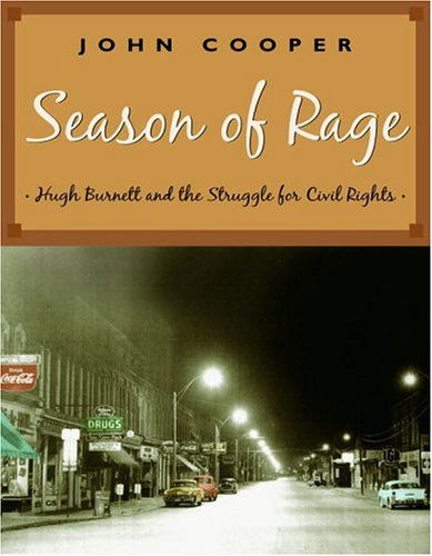 Cover for John Cooper · Season of Rage: Hugh Burnett and the Struggle for Civil Rights (Paperback Book) (2005)