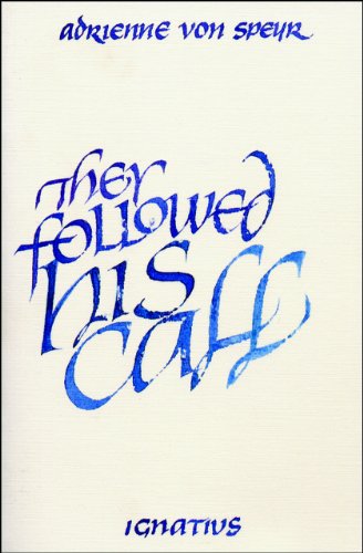 Cover for Adrienne Von Speyr · They Followed His Call: Vocation and Asceticism (Paperback Book) [Rev Sub edition] (1986)