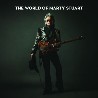 Cover for Marty Stuart · The World of Marty Stuart (Hardcover bog) (2022)