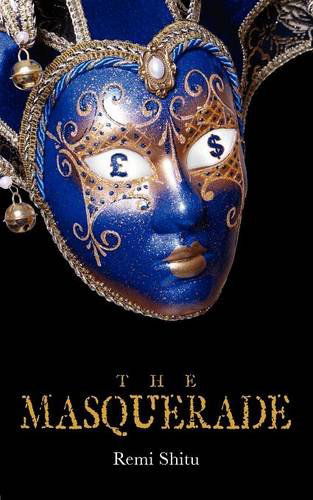 Cover for Remi Shitu · The Masquerade (Paperback Book) [Middle English edition] (2012)