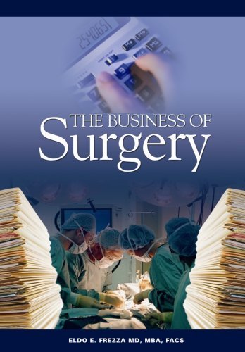 The Business of Surgery - Facs - Livros - Cine-Med, Inc. - 9780978889005 - 1 de abril de 2007