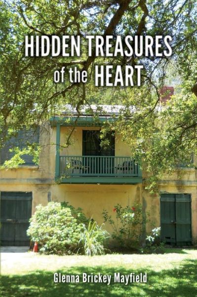 Cover for Glenna Brickey Mayfield · Hidden Treasures of the Heart (Paperback Book) (2015)