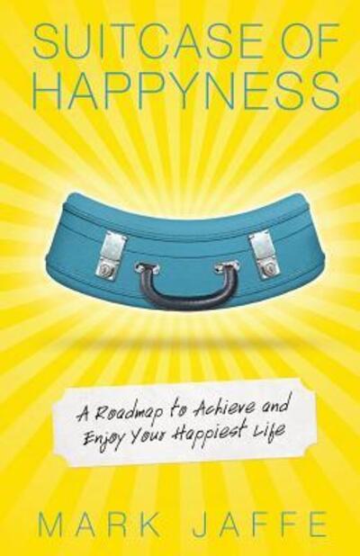 Cover for Mark Jaffe · Suitcase of Happyness (Paperback Book) (2016)