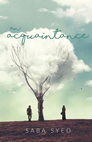 Cover for Saba Syed · An Acquaintance (Pocketbok) (2017)