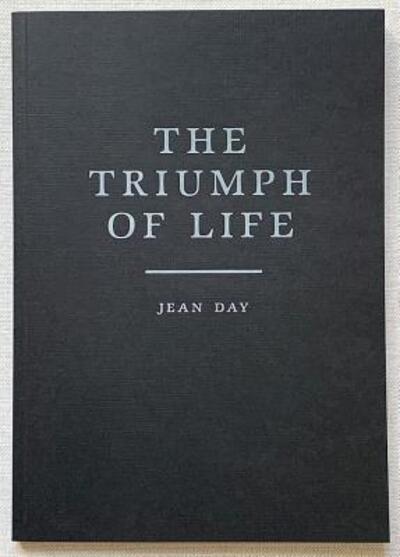 Cover for Jean Day · The Triumph of Life (Paperback Book) (2018)