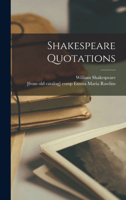 Cover for William Shakespeare · Shakespeare Quotations (Hardcover Book) (2022)