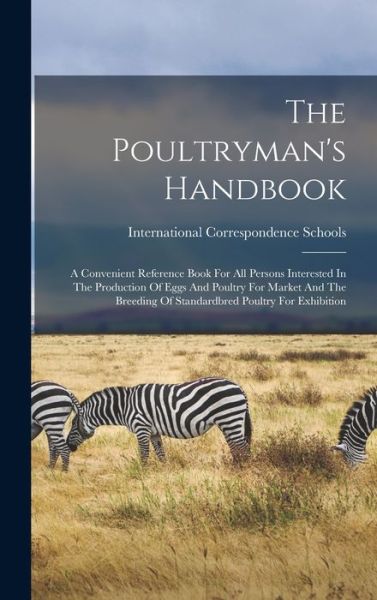 Cover for International Correspondence Schools · The Poultryman's Handbook (Hardcover Book) (2022)