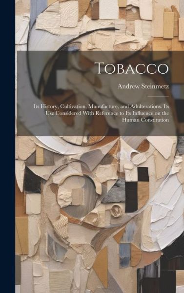 Cover for Andrew Steinmetz · Tobacco (Book) (2023)