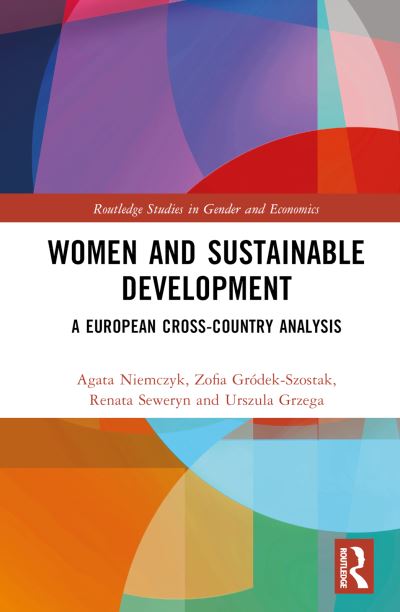 Cover for Agata Niemczyk · Women and Sustainable Development: A European Cross-Country Analysis - Routledge Studies in Gender and Economics (Hardcover Book) (2024)